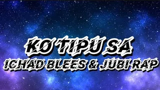 ko tipu sa ichad blees u0026 jubi rap lirik official music timur 