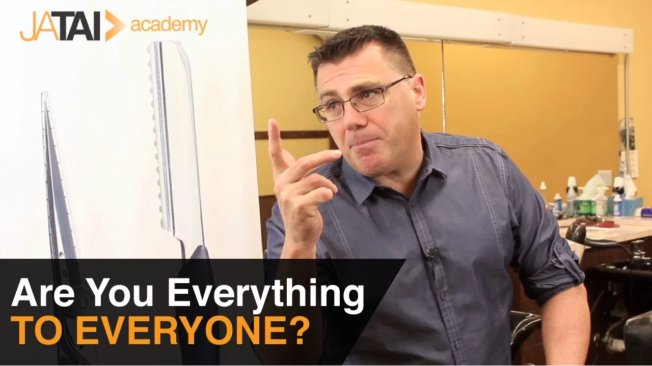 If you're everything to Everyone, You're Nothing to Anyone