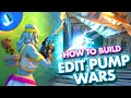 How To Build A EDIT PUMP WARS Map Build Your Own Edit Pump Wars on Fortnite Creative