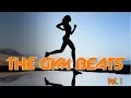 THE GYM BEATS Vol.1 - NONSTOP-MEGAMIX, BEST WORKOUT MUSIC,FITNESS,MOTIVATION,SPORTS,AEROBIC,CARDIO