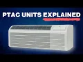 PTAC Units Explained
