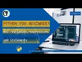 Python for Beginners 02 - Variables Expressions and Statements