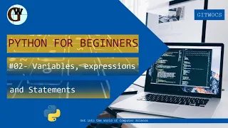 Python for Beginners 02 - Variables Expressions and Statements