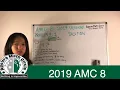 AMC 8 2019 Solutions Presented by Angela Yang