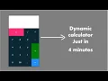 Make a Dynamic Calculator just in 4 minutes using HTML CSS AND JS