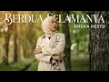 Lagu RHEKA RESTU - BERDUA SELAMANYA