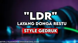 Download dj cek sound viral tiktok || ldr ( layang donga restu ) MP3