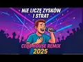 Download Lagu Nie liczę zysków i strat – Club House Remix 2025 | Surwiwal21w