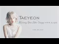 Taeyeon   Missing you like crazy Han,Rom,Eng Lyrics