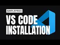 Python Course For Beginners 10 VS Code Installation simpleprog