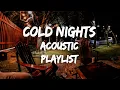 Download Lagu Cold Nights Acoustic Playlist | Late Chill Night Vibes Playlist - English songs chill music mix