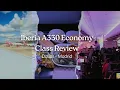 Iberia A330 Economy Class Review Dallas to Madrid Flight Experience