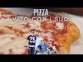 PIZZA FATTA IN CASA - Le ricette di Vito con i Suoi
