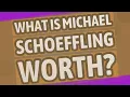 What is Michael schoeffling worth