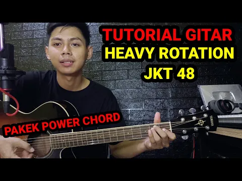 Download MP3 Tutorial Power Chord Heavy Rotation JKT 48 | Pemula Langsung Bisa