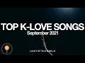 Top K-LOVE Songs September 2021 Light of the World