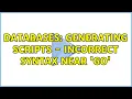 Databases generating scripts - Incorrect syntax near GO