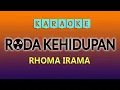 Download Lagu RODA KEHIDUPAN KARAOKE NO VOKAL - RHOMA IRAMA