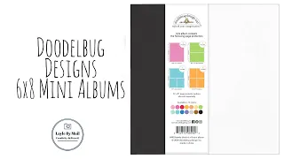 Doodlebug Designs 6x8 Albums An Up Close Look