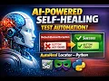 AI-Powered Self-Healing Selenium Tests in Python AutoHeal Pytest Demo