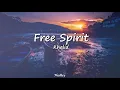 Khalid - Free Spirit (Lyrics Video)