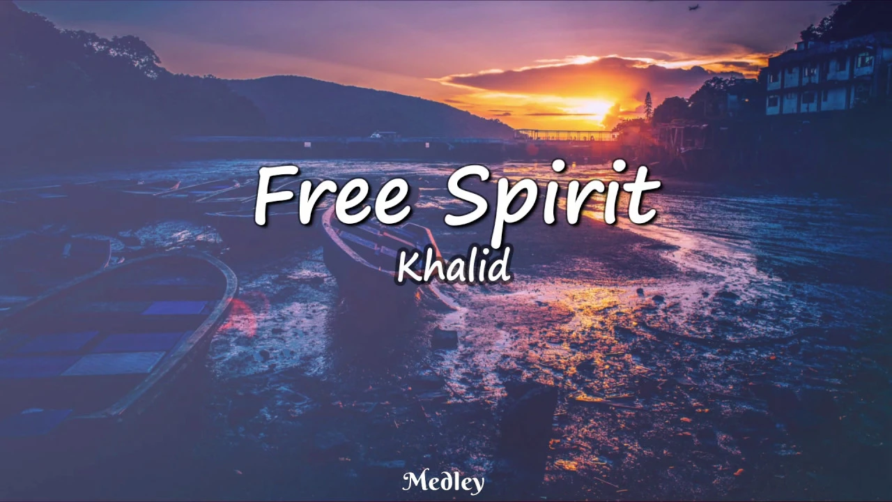 Khalid - Free Spirit (Lyrics Video)