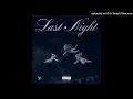 Download Lagu Vale Lambo - Last Night (Joe C Remix)