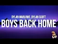 Download Lagu Dylan Marlowe, Dylan Scott - Boys Back Home (Lyrics)