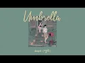 Dept (뎁트) feat. Ashley Alisha, prettyhappy : Umbrella Lyrics Video [Eng]