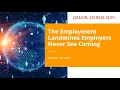 The Employment Landmines Employers Never See Coming