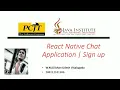 Chat Application Sign Up React Native Java Institute