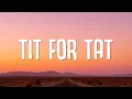 Lagu Tate McRae - TIT FOR TAT (Lyrics)