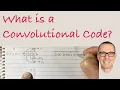 What is a Convolutional Code