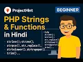 PHP Strings Strings Functions in Hindi Complete Guide for Beginners 2025 ProjectHint