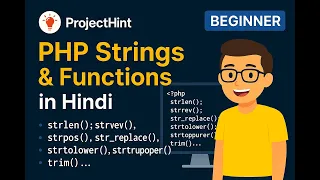 PHP Strings Strings Functions in Hindi Complete Guide for Beginners 2025 ProjectHint