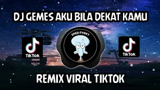 Download DJ GEMES AKU BILA DEKAT KAMU-REMIX TIKTOK 2024 YANG LAGI VIRAL MP3