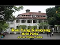Lagu KAU YANG KUSAYANG || MAWI PURBA || COVER DIDIK SUHU