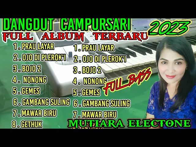 Download MP3 ORGEN TUNGGAL TERBARU 2023 DANGDUT CAMPURSARI FULL ALBUM LAGU JAWA POPULER SEPANJANG MASA