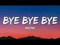  *NSYNC - Bye Bye Bye (Lyrics) (Deadpool 3 Soundtrack)