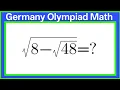 Germany A super interesting nested square Algebra Olympiad Math problem Can you solve this
