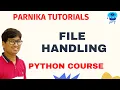 L 51 Python File Handling Create Read Write Files Python for Beginners