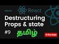 Reactjs Tutorial - Destructuring props state Reactjs Techs n Arif Tamil
