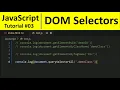 JavaScript Tutorial 3 - DOM Selectors to find HTML Elements in JavaScript