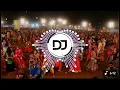 Download Lagu Dandiya Song DJ Remix 2024 | Marathi \u0026 Hindi | Nonstop Garba DJ Song | Trending Songs | VIP Remixes