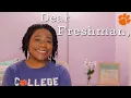 FRESHMAN YEAR ADVICE CLEMSON UNIVERSITY