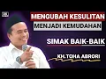 Download Lagu 🔴 MENGUBAH KESULITAN MENJADI KEMUDAHAN - KH.TOHA ABRORI TERBARU