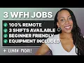 3 Remote Jobs Equipment Training Provided Multiple Shifts