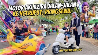 Motor Aki Azhira Jalan-jalan Ke NGGERUPUT PRINGSEWU⁉️#azhirasyafia #motoraki #nggeruputpringsewu