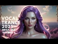 Download Lagu BEAUTIFUL UPLIFTING VOCAL TRANCE MEGA MIX 2025 VOL. 6