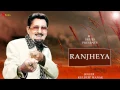 Lagu Kuldeep Manak | Ranjheyaa Tu Rangpur Gede | Jamana Disco Da | Punjabi Song 2015